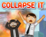 Collapse It